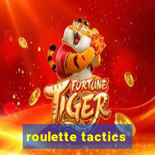 roulette tactics