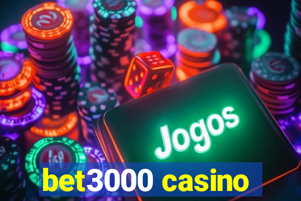 bet3000 casino