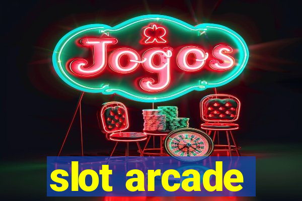 slot arcade