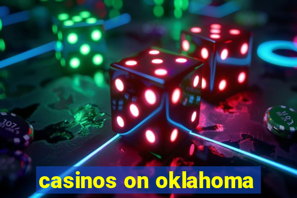 casinos on oklahoma