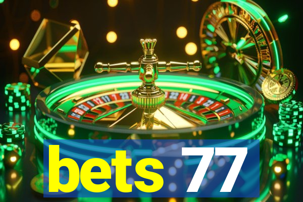 bets 77