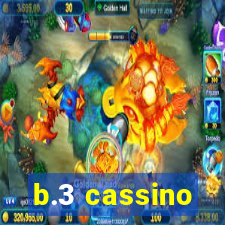 b.3 cassino