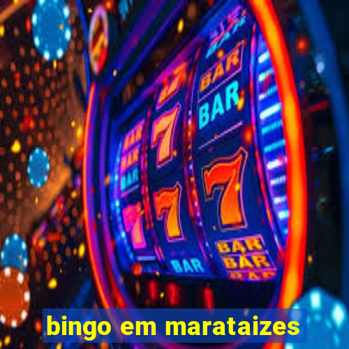 bingo em marataizes