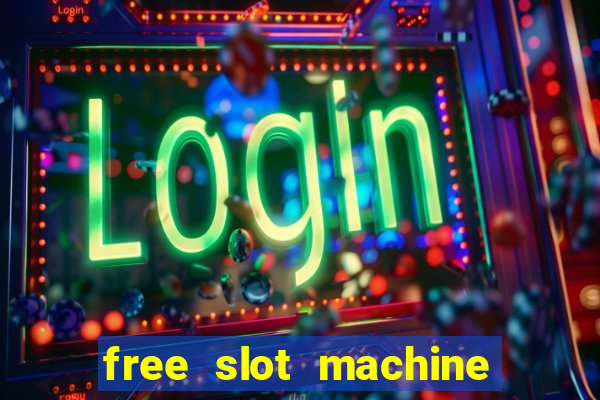 free slot machine with bonus