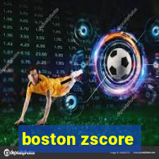 boston zscore