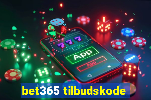 bet365 tilbudskode