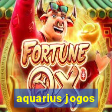 aquarius jogos