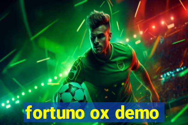 fortuno ox demo