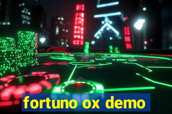 fortuno ox demo