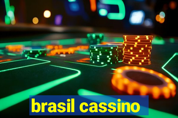 brasil cassino