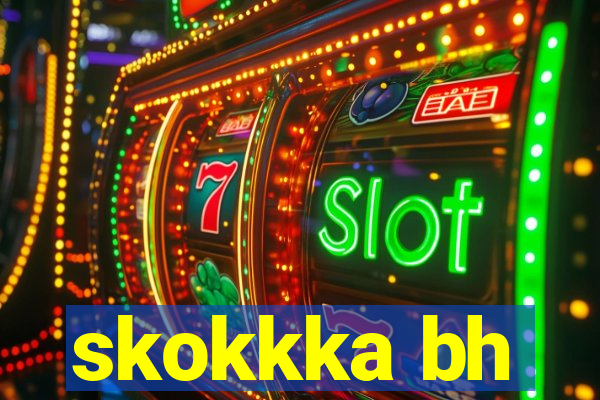 skokkka bh