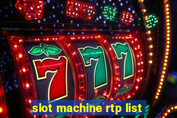 slot machine rtp list