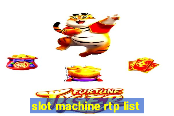 slot machine rtp list