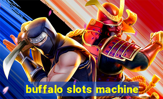 buffalo slots machine