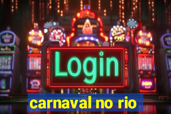 carnaval no rio