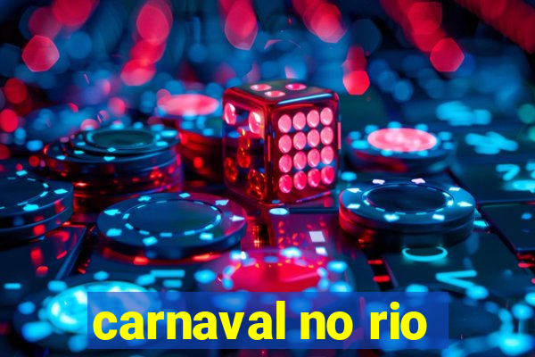 carnaval no rio