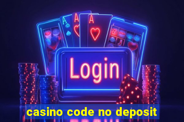 casino code no deposit