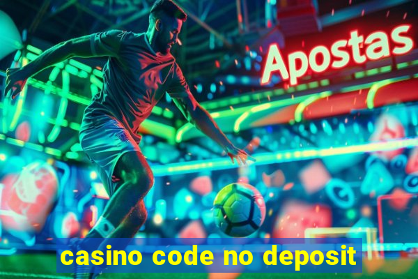 casino code no deposit