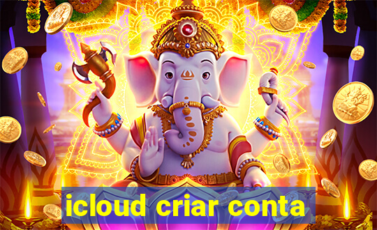 icloud criar conta