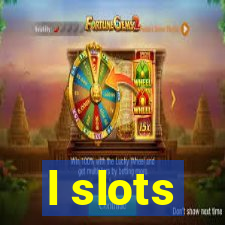 l slots