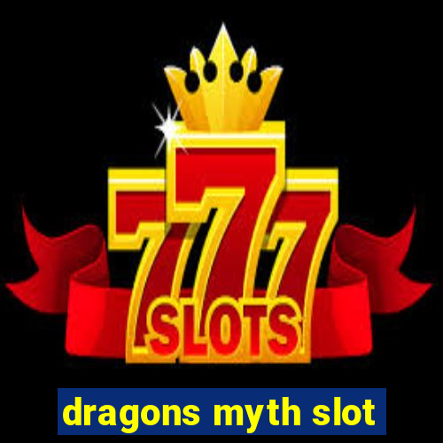 dragons myth slot