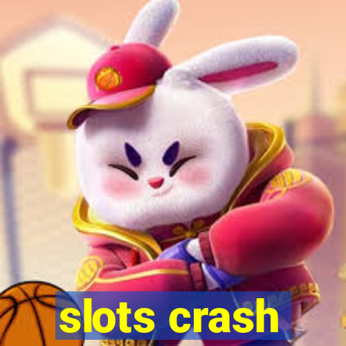 slots crash