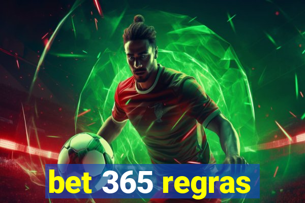 bet 365 regras