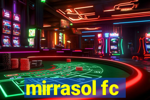 mirrasol fc