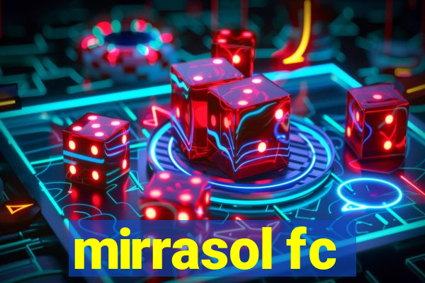 mirrasol fc