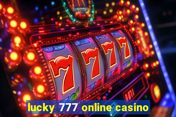 lucky 777 online casino