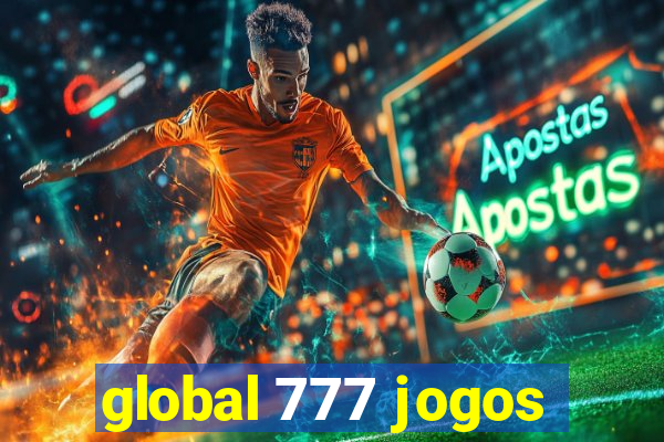 global 777 jogos