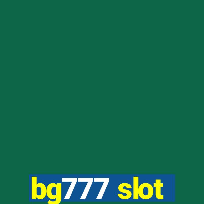 bg777 slot