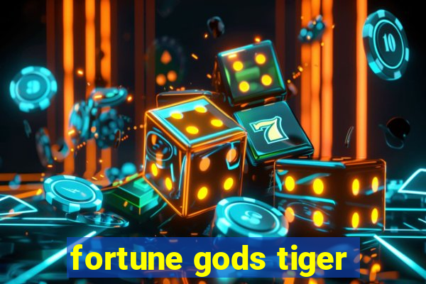 fortune gods tiger