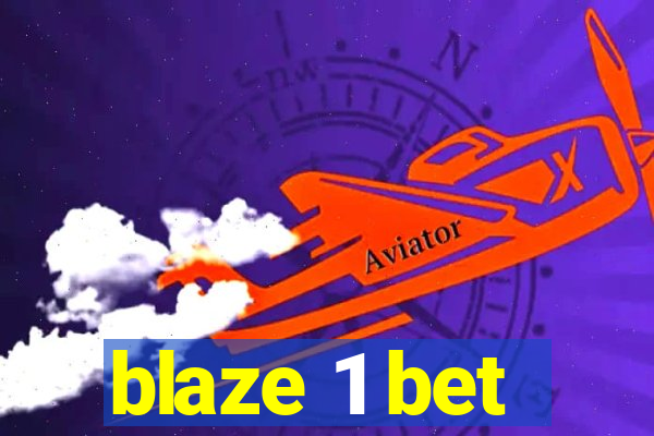 blaze 1 bet