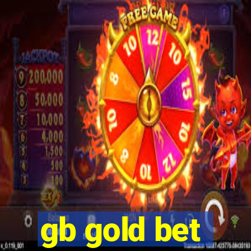 gb gold bet