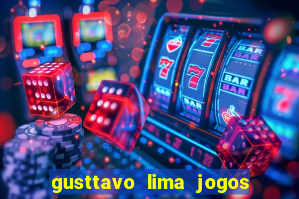 gusttavo lima jogos de azar