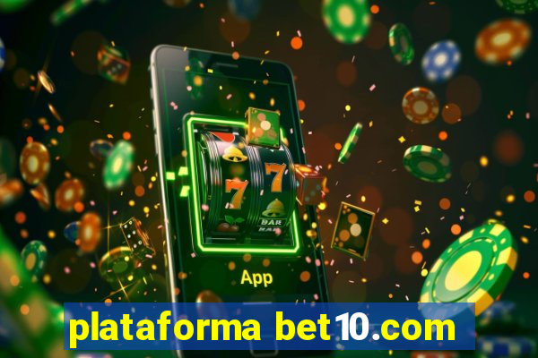 plataforma bet10.com