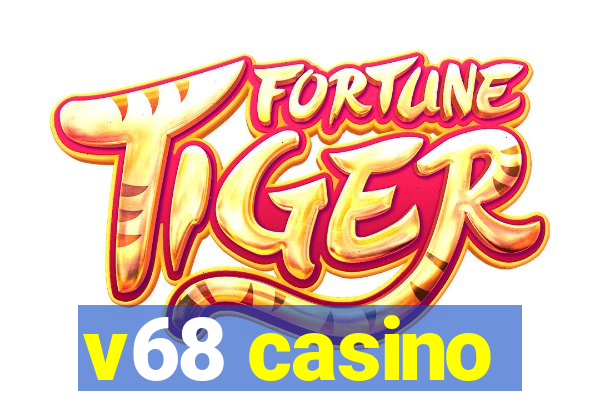 v68 casino