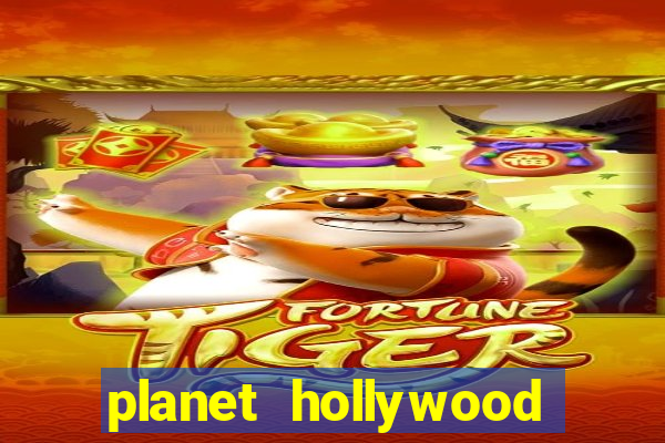 planet hollywood vegas casino