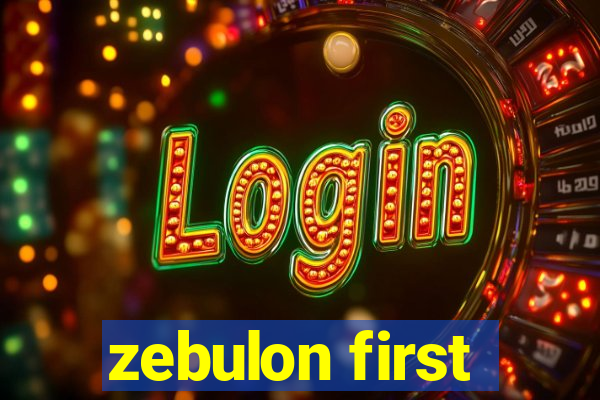 zebulon first