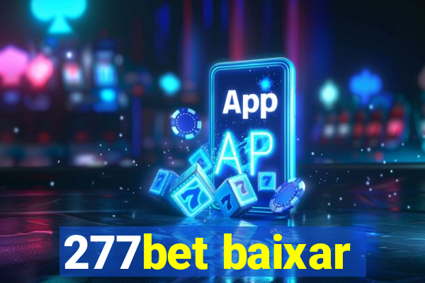 277bet baixar