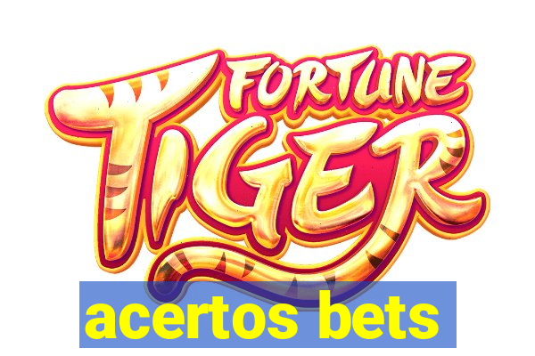 acertos bets