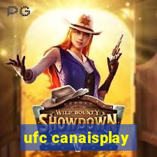 ufc canaisplay