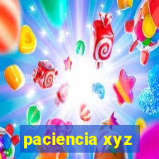 paciencia xyz