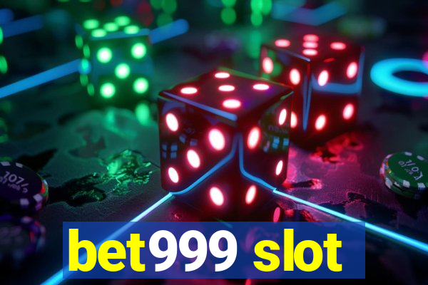 bet999 slot