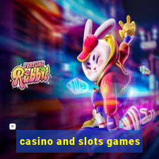 casino and slots games