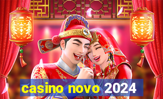 casino novo 2024