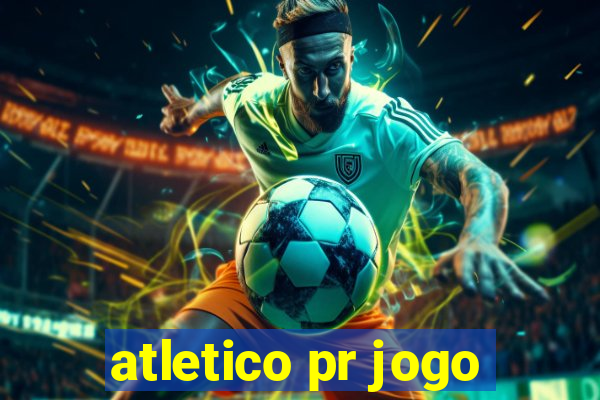 atletico pr jogo