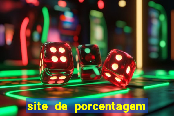 site de porcentagem de jogos slots