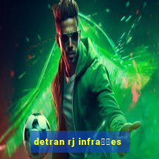 detran rj infra莽玫es